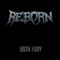 Reborn (IRL) : Hath Fury